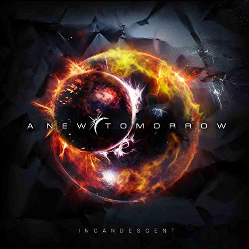 EP = “A New Tomorrow – Incandescent”