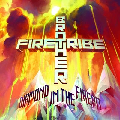 Novo Álbum = “Brother Firetribe – Diamond In The Firepit”