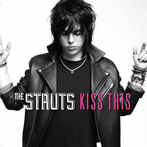 Novo EP = “The Struts – Kiss This”