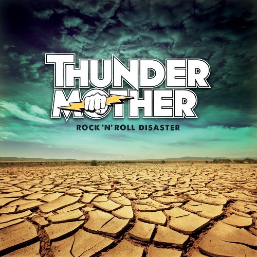 Novo Álbum = “Thundermother – Rock ‘N’ Roll Disaster”