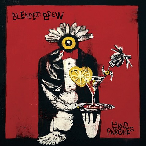 Novo Álbum = “Blended Brew – Hand Patrones”