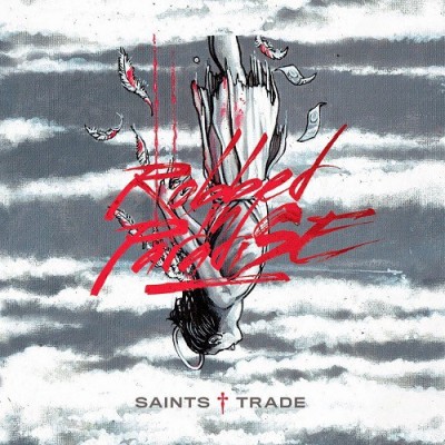 Novo Álbum = “Saints Trade – Robbed In Paradise”