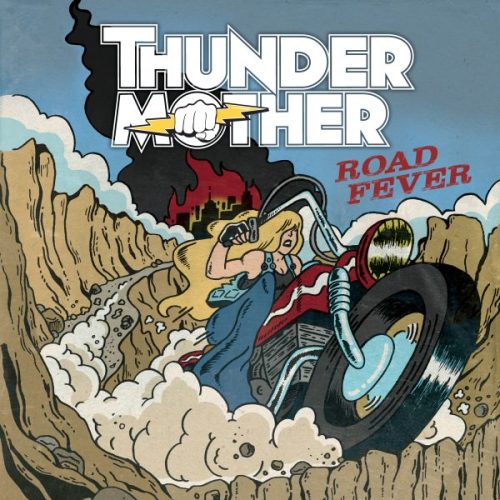 Novo Álbum = “Thundermother – Road Fever”