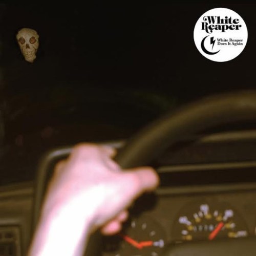 Novo Álbum = “White Reaper – White Reaper Does It Again?”