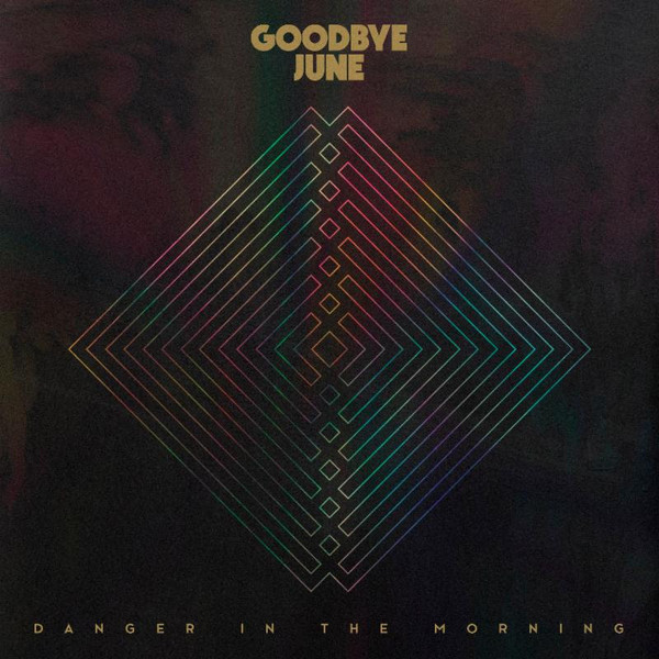 Novo EP = “Goodbye June – Danger in the Morning”