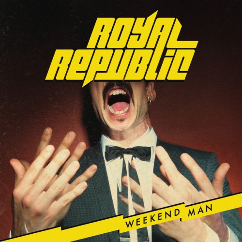 Novo Álbum = “Royal Republic – Weekend Man”