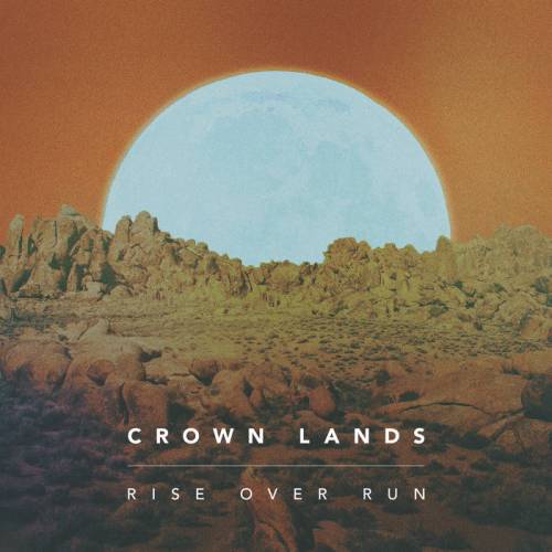 Novo EP = “Crown Lands – Rise Over Run”