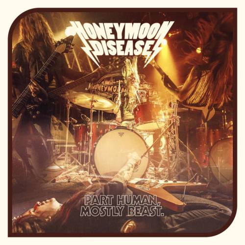 Novo Álbum = “Honeymoon Disease – Part Human, Mostly Beast”