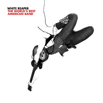 Novo Álbum = “White Reaper – The World’s Best American Band”