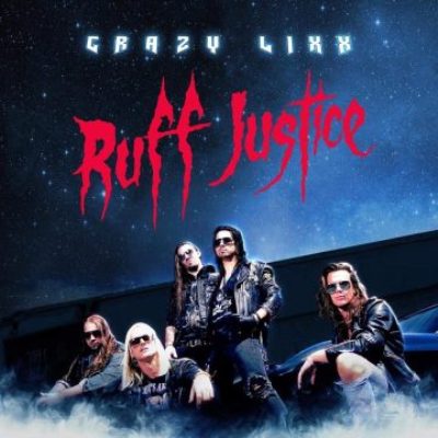 Novo Álbum = “Crazy Lixx ‎- Ruff Justice”