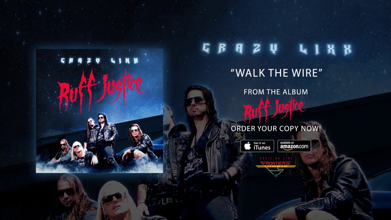 Nova Música = “Crazy Lixx – Walk The Wire”