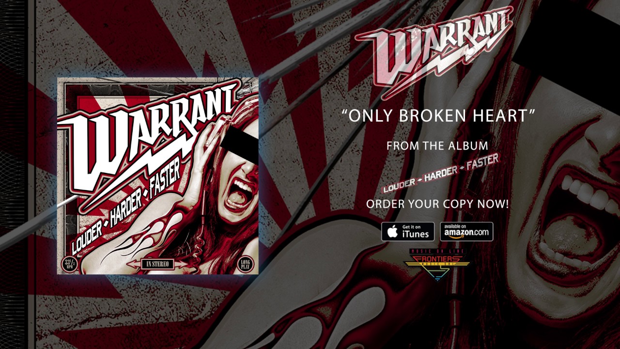 Nova Música = “Warrant – Only Broken Heart”