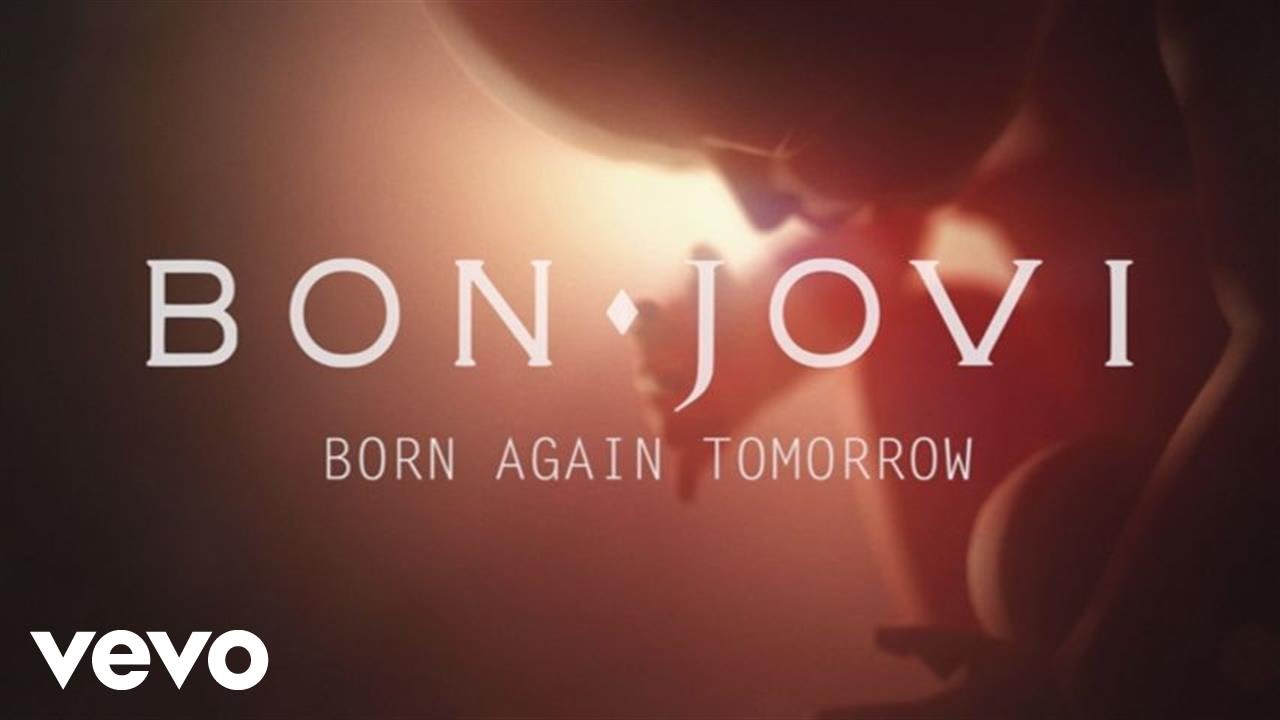 Novo Clip = “Bon Jovi – Born Again Tomorrow”