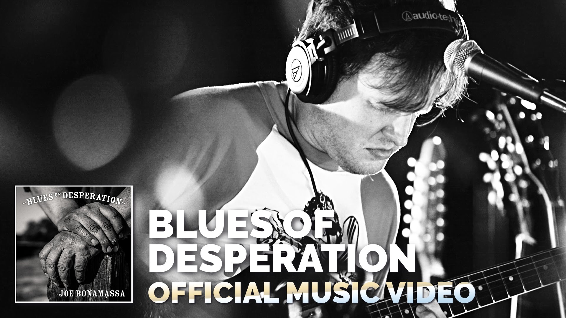 Novo Clip = “Joe Bonamassa – Blues of Desperation”