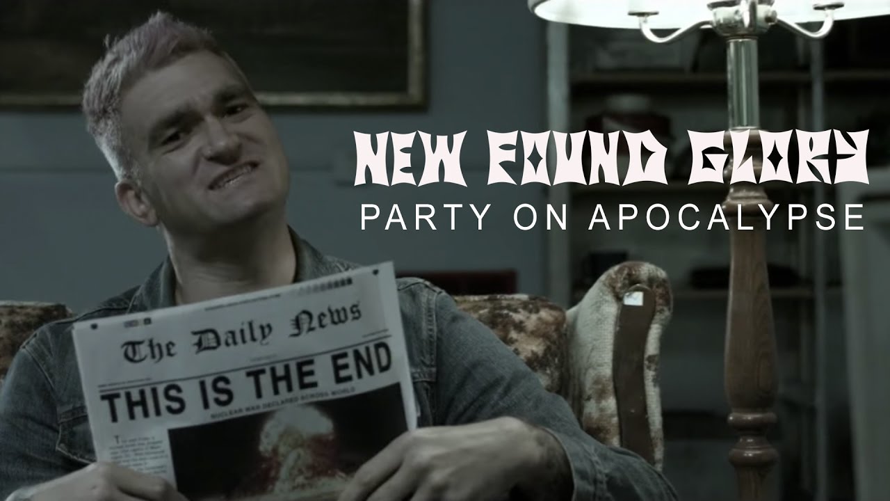 Novo Clip = “New Found Glory – Party On Apocalypse”