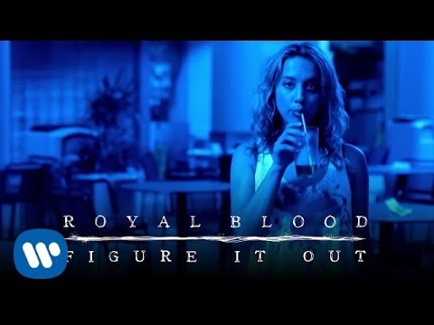 Novo Clip = “Royal Blood – Figure It Out”