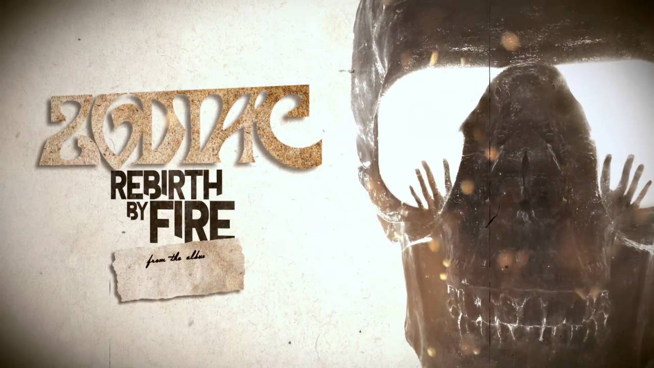 Novo Clip = “Zodiac – Rebirth By Fire”