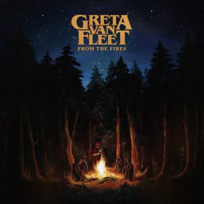 Novo EP = “Greta Van Fleet – From the Fires”