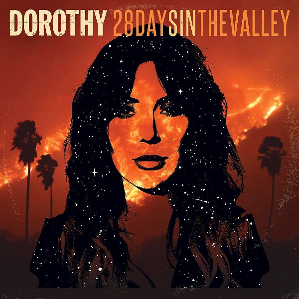 Novo Álbum = “Dorothy – 28 Days in the Valley”