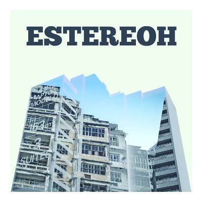 2018 - Estereoh - Estereoh