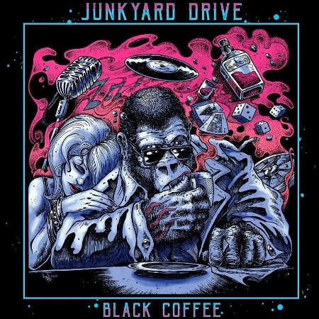 Novo Álbum = “Junkyard Drive – Black Coffee”