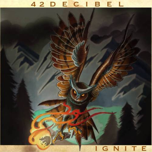 Novo Álbum = “42 Decibel ‎- Ignite”