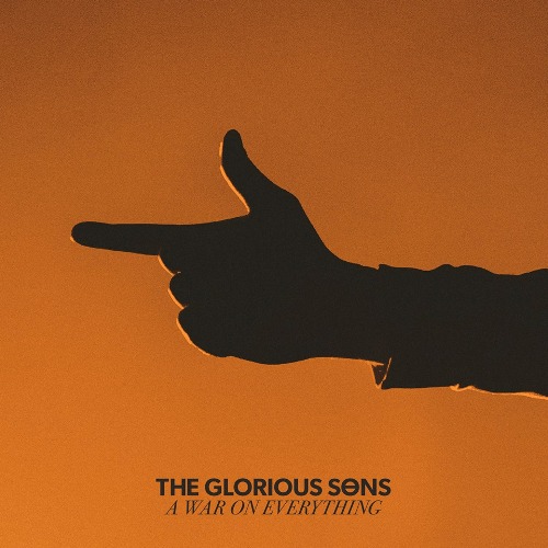 Novo Álbum = “The Glorious Sons – A War On Everything”