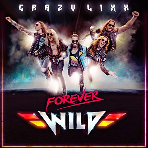 Novo Álbum = “Crazy Lixx ‎- Forever Wild”