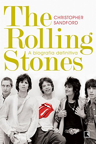 Livro: “The Rolling Stones, A Biografia Definitiva”