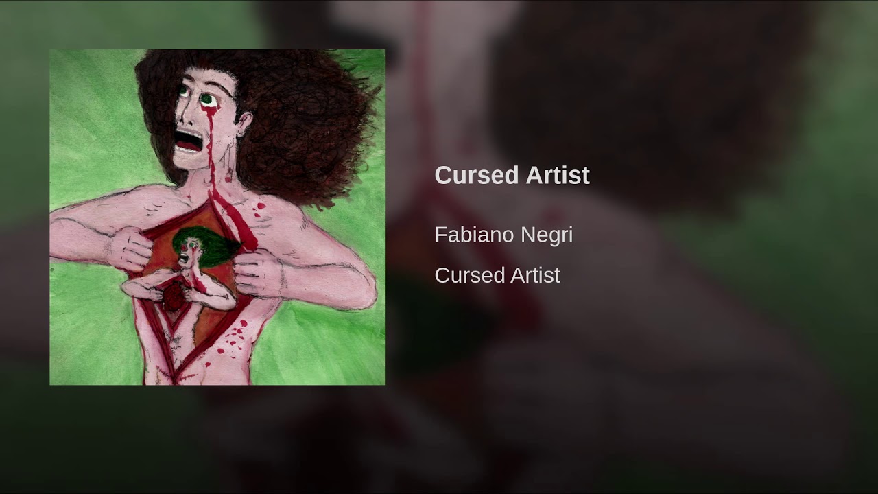 Nova Música = “Fabiano Negri – Cursed Artist”