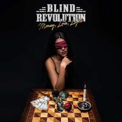 Novo Álbum = “Blind Revolution – Money, Love, Light”