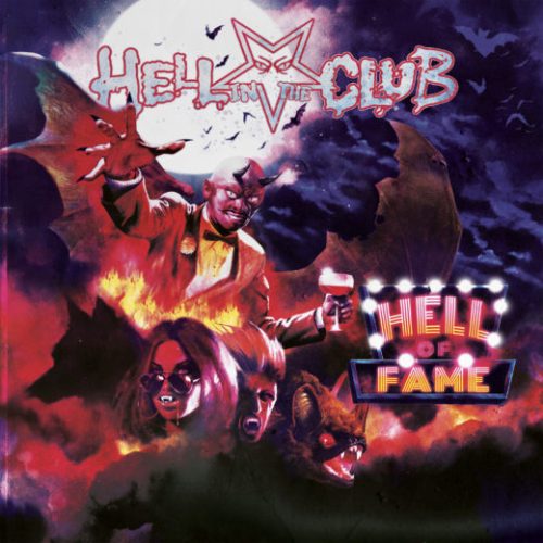 Novo Álbum = “Hell In The Club – Hell of Fame”