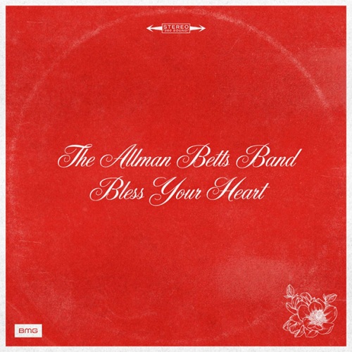Novo Álbum = “The Allman Betts Band – Bless Your Heart”