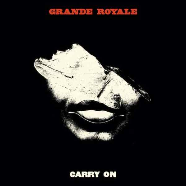 Novo Álbum = “Grande Royale – Carry On”