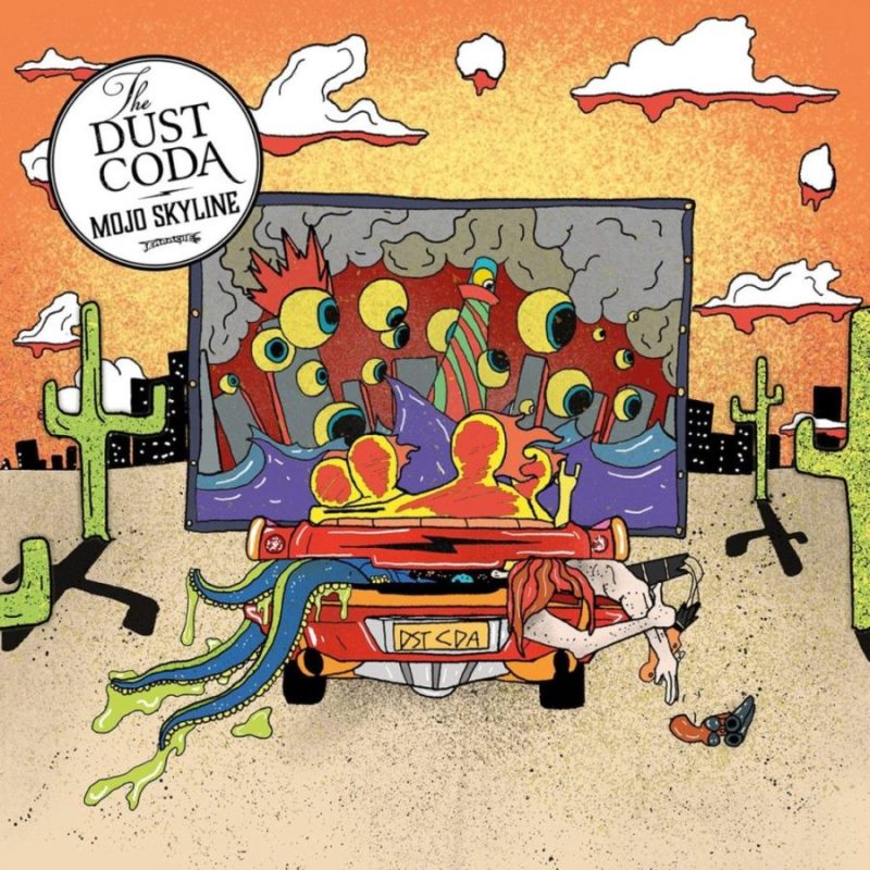 Novo Álbum = “The Dust Coda ‎– Mojo Skyline”