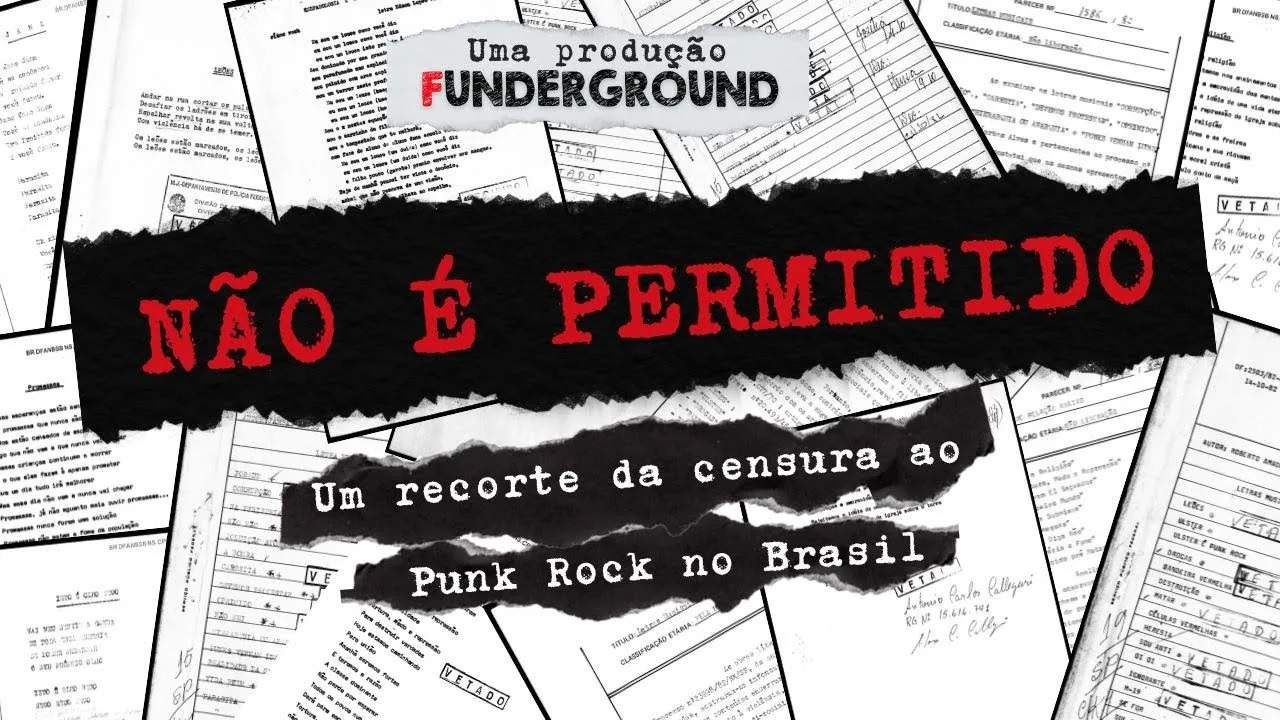 Documentário – “Não é Permitido: um recorte da censura ao Punk Rock no Brasil”. Assista!