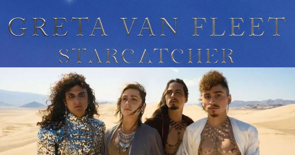 Novo Álbum = “Greta Van Fleet – Starcatcher”