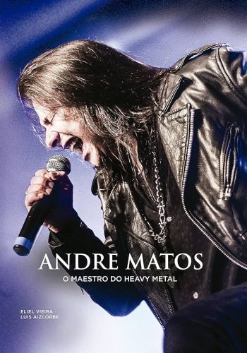 Livro: “Andre Matos – O Maestro do Heavy Metal”