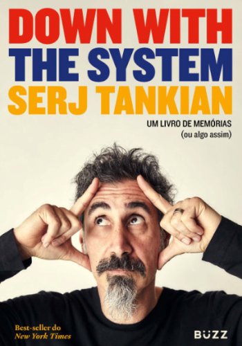 Livro: “Down with the System: Um livro de memórias (ou algo assim)”.