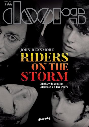 Livro: “John Densmore – Riders on the Storm: minha vida com Jim Morrison e o The Doors”.