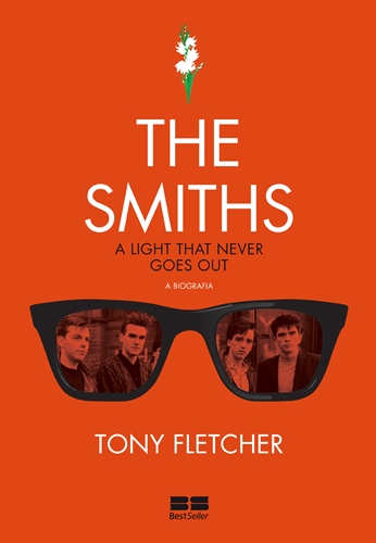 Livro: “The Smiths – A Light That Never Goes Out, A Biografia”