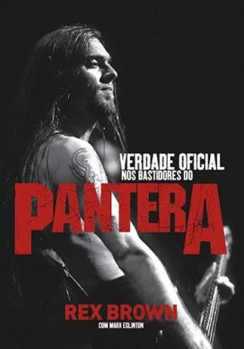 Livro: “Verdade Oficial: nos bastidores do Pantera”