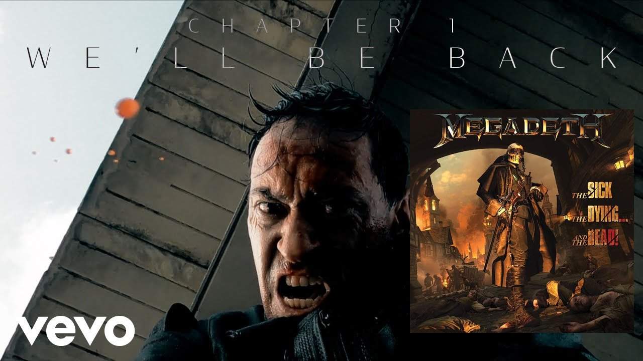 Megadeth: “We’ll Be Back” é o novo som da banda americana 1º do novo álbum “The Sick, the Dying… and the Dead!”