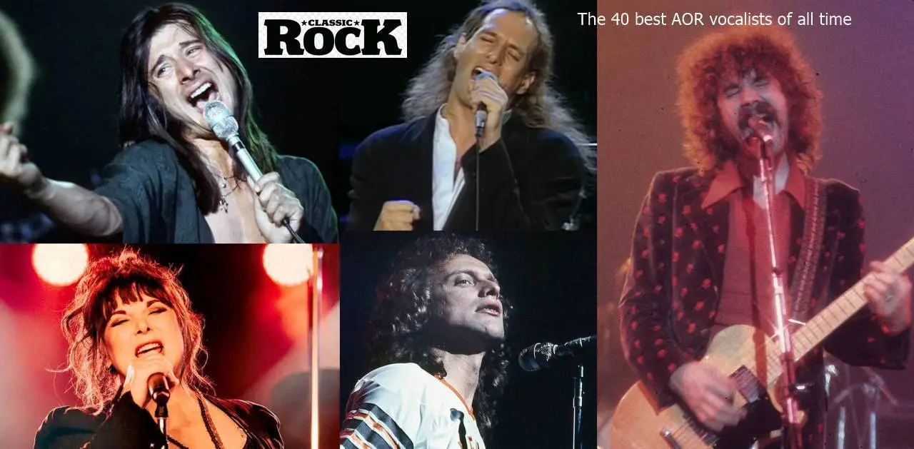 Os 40 melhores vocalistas de AOR de todos os tempos, segundo a revista “Classic Rock”.