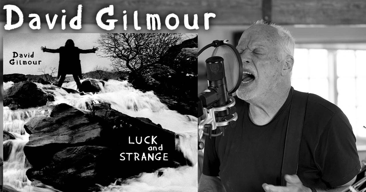 David Gilmour: Ouça ‘Luck and Strange’ o novo álbum solo do eterno guitarrista do Pink Floyd.