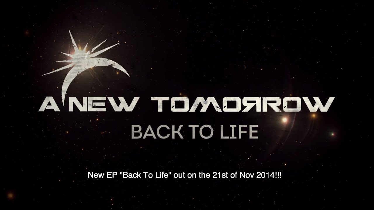 Nova Música = “A New Tomorrow – Back To Life”