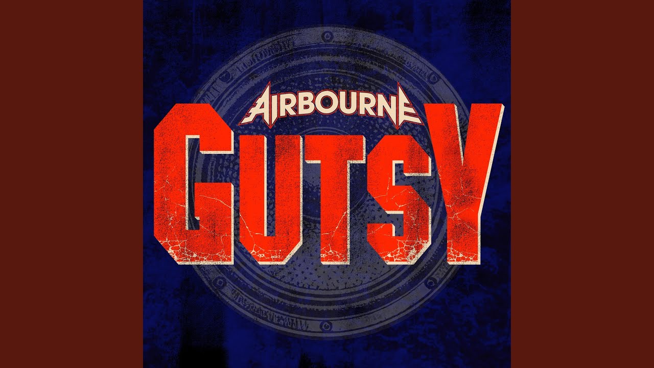 Nova música = “Airbourne – GUTSY”