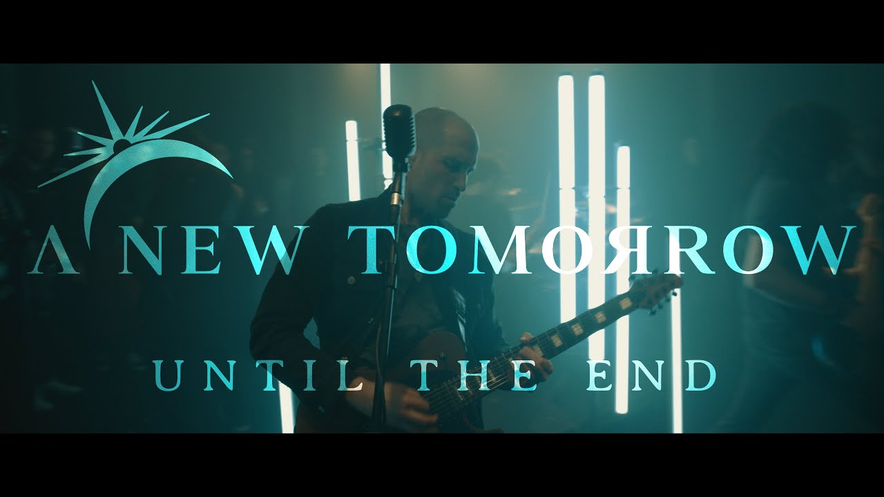 Nova Música e Videoclipe = “A New Tomorrow – Until The End”
