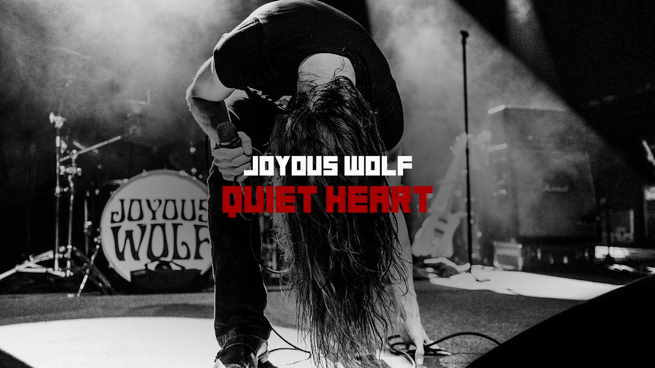 Nova Música = “Joyous Wolf – Quiet Heart”