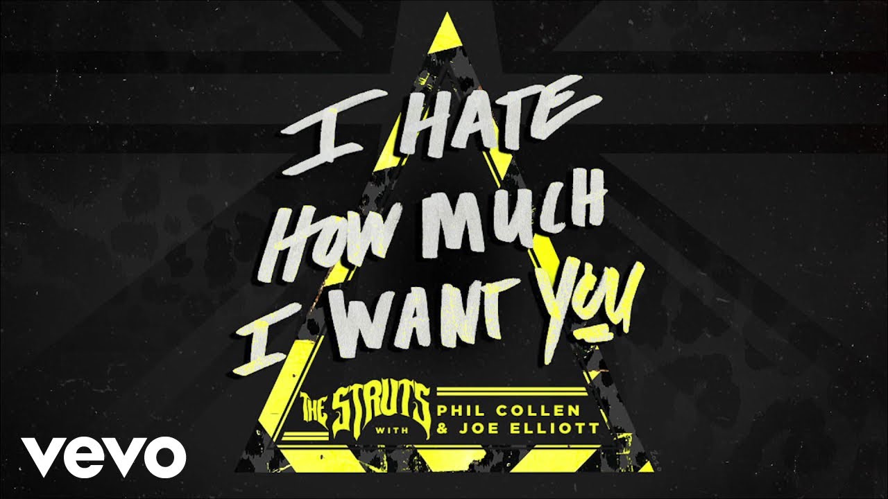 Nova Música = “The Struts – I Hate How Much I Want You”